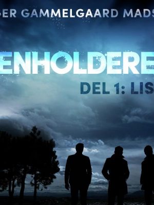 Renholderen 1: Lista