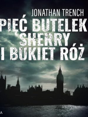 Pięć butelek sherry i bukiet róż