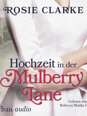 Hochzeit in der Mulberry Lane