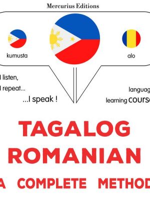 Tagalog - Romanian : a complete method