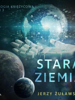 Trylogia księżycowa 3: Stara Ziemia