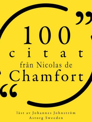 100 citat från Nicolas de Chamfort