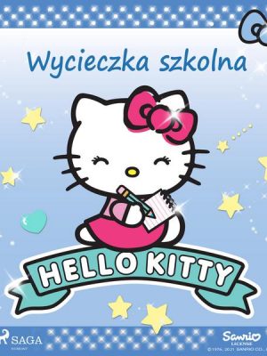 Hello Kitty - Wycieczka szkolna