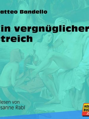 Ein vergnüglicher Streich