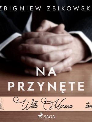 Willa Morena 14: Na przynętę