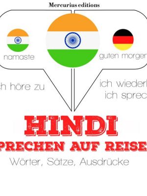 Hindi sprechen auf Reisen