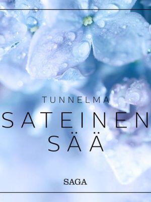 Tunnelma - Sateinen sää