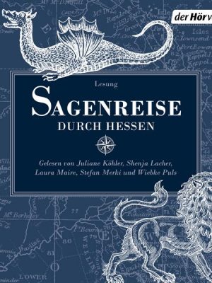 Sagenreise durch Hessen