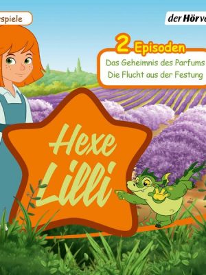 Hexe Lilli: Das Geheimnis des Parfüms & Die Flucht aus der Festung