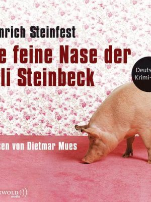 Die feine Nase der Lilli Steinbeck