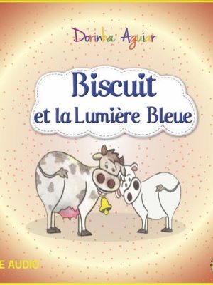 Biscuit et la lumière bleue