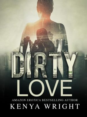 Dirty Love