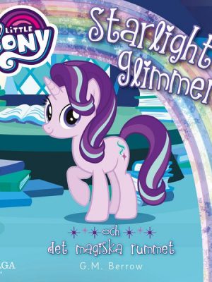 Starlight Glimmer och det magiska rummet