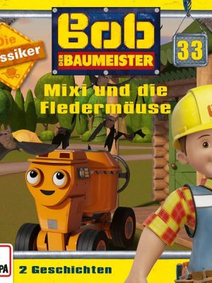 Folge 33: Mixi und die Fledermäuse (Die Klassiker)