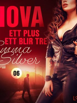 Nova 6: Ett plus ett blir tre