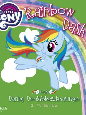 Rainbow Dash och Daring Do-dubbelutmaningen