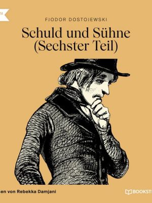 Schuld und Sühne Teil 6