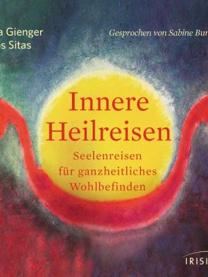 Innere Heilreisen