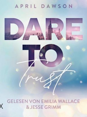 Dare to Trust