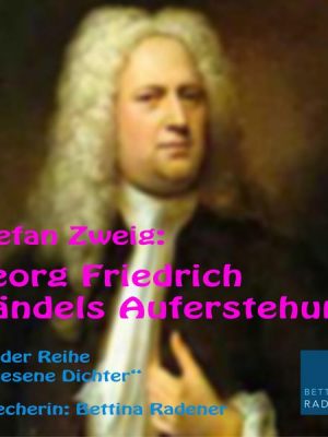 Georg Friedrich Händels Auferstehung