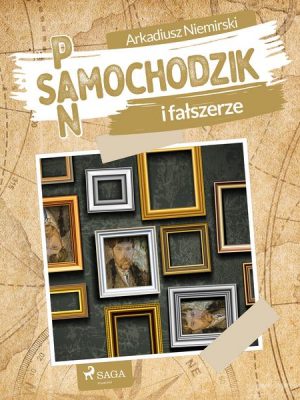 Pan Samochodzik i fałszerze