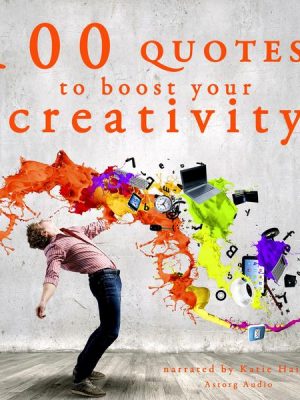 100 quotes to boost your creativity