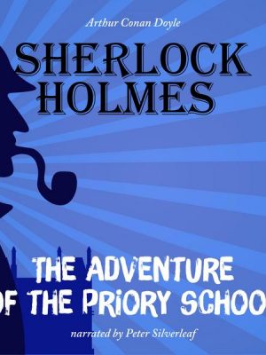 The Adventure of the Priory School