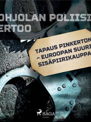 Tapaus Pinkerton – Euroopan suurin sisäpiirikauppa