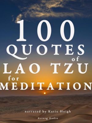 100 Quotes for Meditation with Lao Tzu