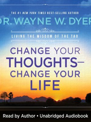 Change Your Thoughts - Change Your Life