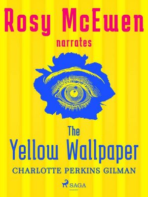 The Yellow Wallpaper (Premium)