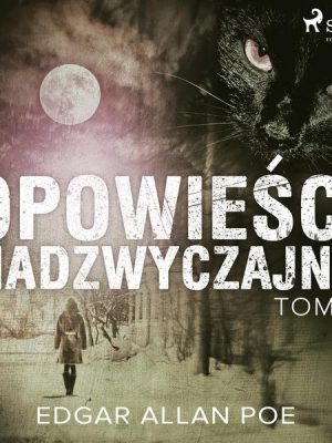 Opowieści nadzwyczajne - Tom II