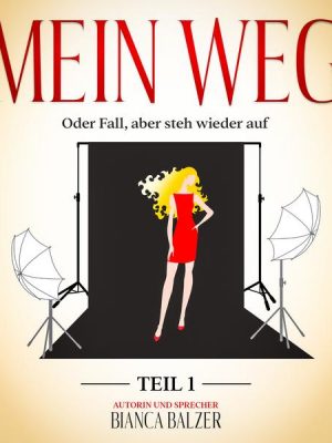 Mein Weg oder Fall