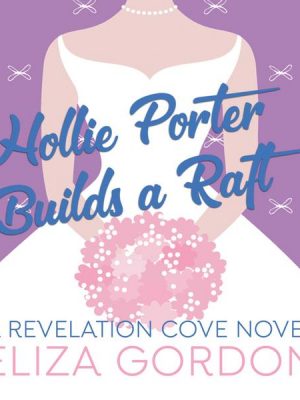 Hollie Porter Builds a Raft