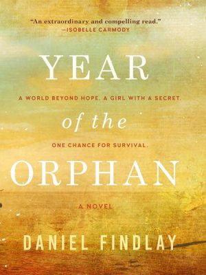 Year of the Orphan