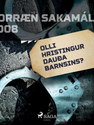 Olli hristingur dauða barnsins?