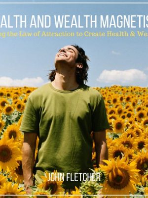 Health and Wealth Magnetism