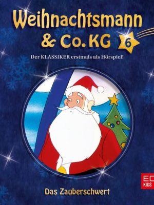 Folge 6: Das Zauberschwert / Strafe muss sein (Das Original-Hörspiel zur TV-Serie)