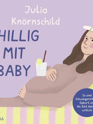 Chillig mit Baby: So sind Schwangerschaft