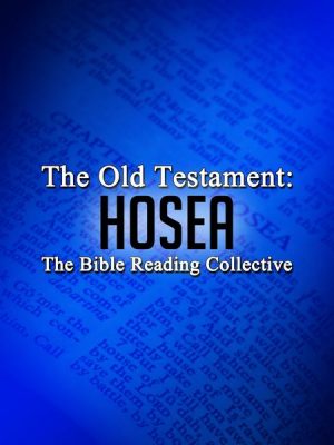 The Old Testament: Hosea