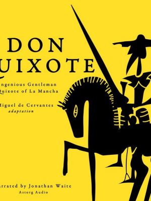 Don Quixote by Miguel Cervantes