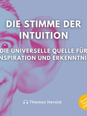 Die Stimme der Intuition