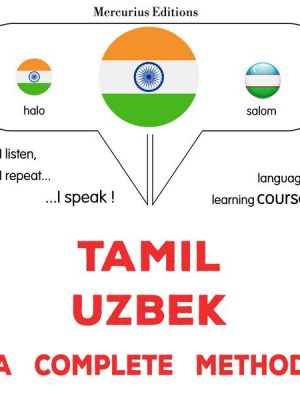 Tamil - Uzbek : a complete method