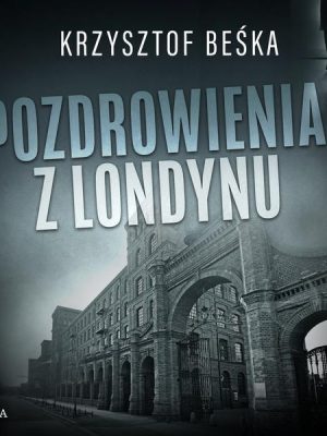 Pozdrowienia z Londynu