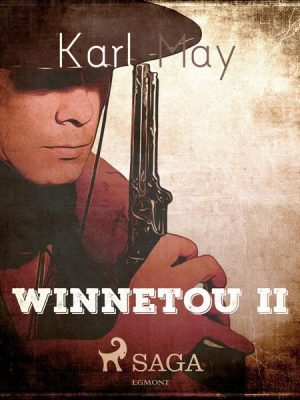 Winnetou II (Ungekürzt)