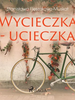 Wycieczka - ucieczka