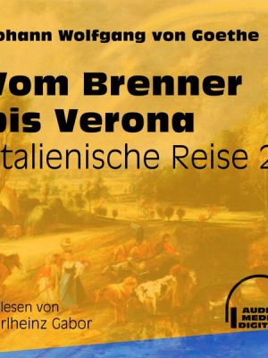 Vom Brenner bis Verona