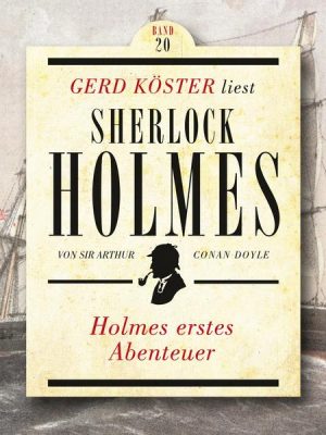 Holmes erstes Abenteuer