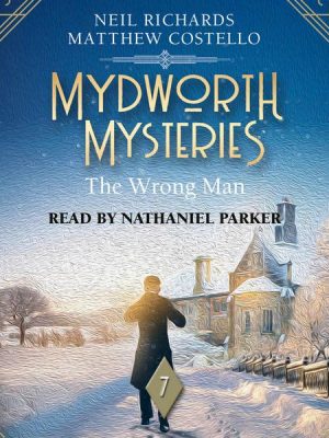 Mydworth Mysteries - The Wrong Man