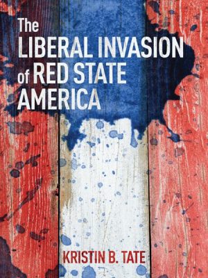 The Liberal Invasion of Red State America